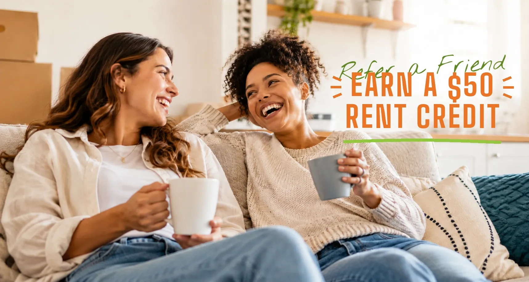 Refer a Friend and earn a $50 rent credit